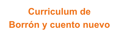 Curriculum de 
Borrón y cuento nuevo